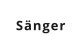 Sänger